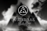 EtherealDAO Initial Validator Offering (IVO)
