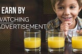 Get paid by watching advertisement