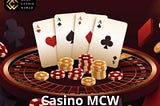 Casino MCW — Sòng Bạc Trực Tuyến Đẳng Cấp Nhất Hiện Nay