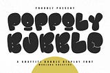 Poppoly Graffiti Bubble Font