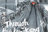 [Comic Book Review] Through the Longkang #1 — Paranormal Intrigues