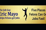 Leading Paying Employment for Felons — 5 Tips to Locating the very best Work for Felons