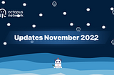 Octopus Network Monthly Report— November 2022