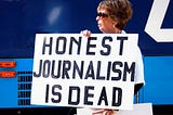 Did the pandemic kill honest journalism? News as masquerade.