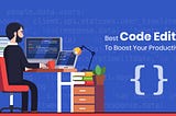 Top Code Editors
