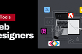 The AI Revolution in Web Design: Top Tools to Boost Your Creativity and Efficiency