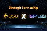 SPLabs signed a strategic cooperation agreement with BSCStation