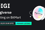 Digiverse (DIGI) Listing on BitMart