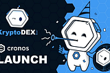 KryptoDEX launches on Cronos