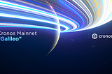 Cronos Mainnet Network Upgrade “Galileo” — Completed