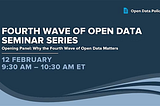 Fourth Wave of Open Data Seminar: Why the Fourth Wave Matters