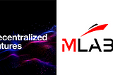 Decentralized Futures: Introducing MLabs