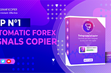 Why TelegramFxCopier Is The Top N°1 Automatic Forex Signals Copier?