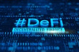 DEFI — A new way of Financing