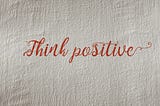 It’s Positive Thinking Day