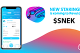 Stake $REVU to earn $SNEK