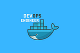 Docker for DevOps Engineers (Day14)