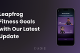 Introducing Sports Mode: Updating Our CUDIS App To Focus On Meeting Your Fitness Goals
