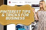 Pinterest Tips & Tricks For Business