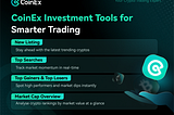 Nâng cao trải nghiệm giao dịch của bạn: Hướng dẫn sử dụng công cụ đầu tư CoinEx
