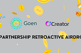 Exclusive Benefits For CTR Holders When Participating In Goen Finance’s Airdrop Event