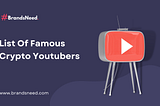 List Of Famous Crypto Youtubers
