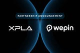 [ANN] XPLA x IoTrust: Enhancing B2B2C Capabilities by integrating WEPIN Wallet