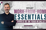 Work-from-Home Essentials for 2025: Must-Have Items to Boost Productivity
