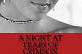 A Night at Tears of Crimson | Cover Image