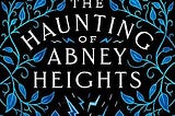 The Haunting Of Abney Heights by Cat Thomas #BookReview #HistoricalFiction #MysteryThriller #Gothic…