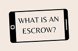 Benefits of an Escrow account