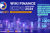 Wiki Finance Expo Hong Kong 2024 — Discover The Future Of Fintech!