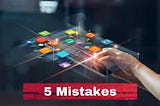 The Worst 5 Mistakes in Online Marketing — Trend Of Business