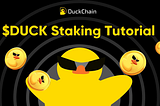 $DUCK Staking Tutorial