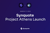 Synquote’s Project Athens Waitlist is Open! Apply now for Early Access and a Free ETH Option