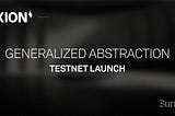 Peluncuran Testnet XION Generalasi Pengabstrakan