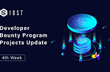 IOST Developer Bounty Program Update: 4th Week