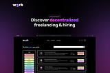 Announcing w3rk: Decentralized freelancing & hiring.