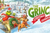 They Put a Whole Book In Here: My Reflections on The Grinch Christmas Adventures