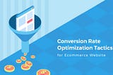 Optimize Your eCommerce Conversion Rate