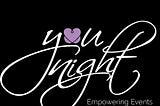You Night-A Breakthrough for Women