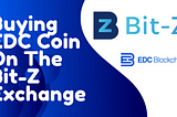 Instructions For Buying EDC Coin On The Bit-Z Exchange