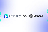 OnFinality supports Mantle Network