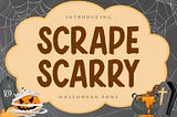 Scrape Scarry Font