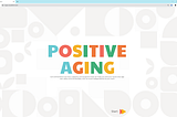 The landing page of the AIP portal, that says “Positive Aging” and has a start button to enter the portal.