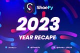 ShoeFy 2023 Year-End Report