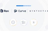 Introducing an incentivized BTC Liquidity Pool by Ren, Synthetix, and Curve