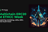 Multichain ERC20 at ETHCC Week