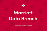 Passport Data Stolen in Marriott Data Breach, 500M Records Exposed