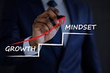 The Importance of a Growth Mindset Throughout Your Career